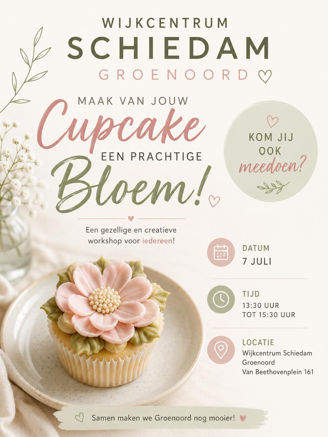 Flyer van de eerste cupcake workshop van Cake Magic in Wijkcentrum Schiedam Groenoord, waar deelnemers leerden bloemen spuiten op cupcakes met botercrème